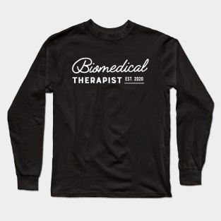 Biomedical Therapist Est. 2020 Long Sleeve T-Shirt